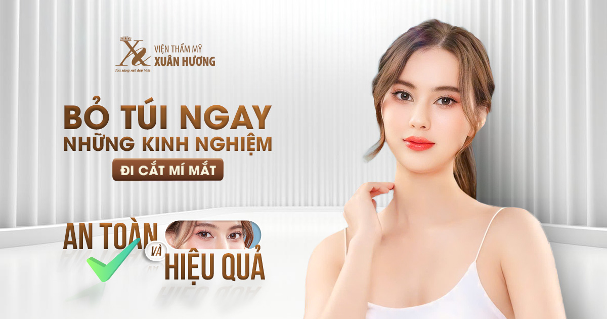 kinh nghiệm đi cắt mí mắt