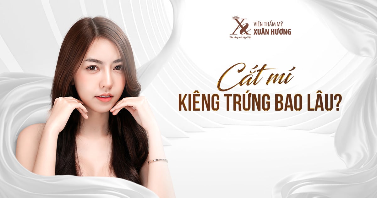 cắt mí kiêng trứng bao lâu