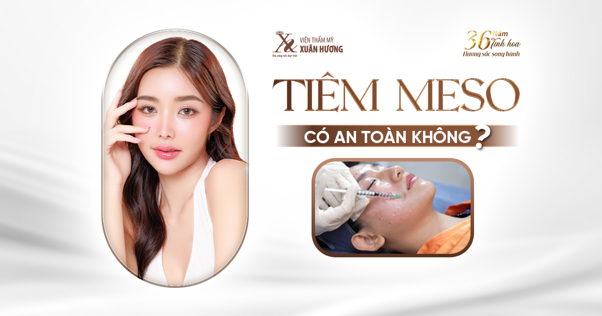 Tiêm Meso có an toàn không