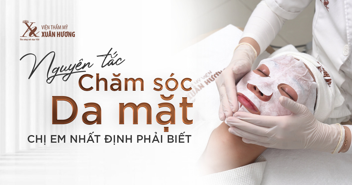 Nguyên tắc chăm sóc da mặt