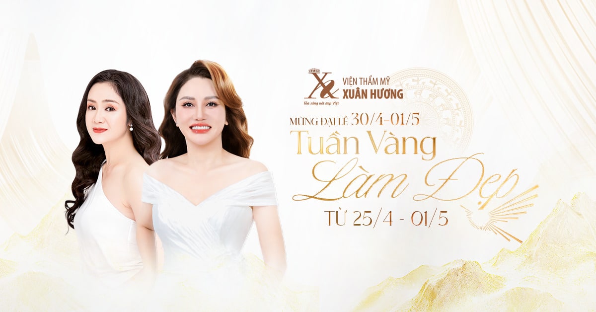 tuần vàng làm đẹp ưu đãi đại lễ 30/04-01/05